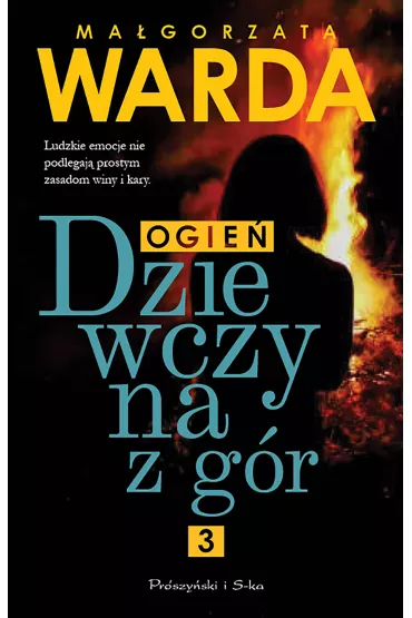 Ogie�. Dziewczyna z g�r. Tom 3 - Ma�gorzata Warda