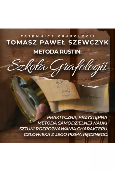 Audiobook Szkoa Grafologii. Praktyczna, przystpna metoda samodzielnej nauki sztuki rozpoznawania charakteru czowieka z jego pisma rcznego. mp3 - Tomasz Pawe  Szewczyk