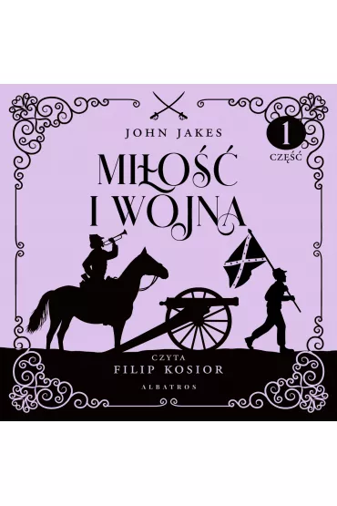 Audiobook Mi�o�� i wojna mp3 - John Jakes