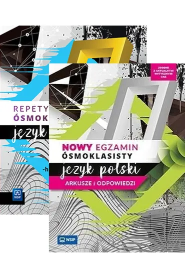 Pakiet: J�zyk polski. Repetytorium �smoklasisty, J�zyk polski. Nowy egzamin �smoklasisty. Arkusze i odpowiedzi