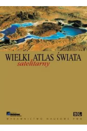 Wielki Satelitarny Atlas �wiata