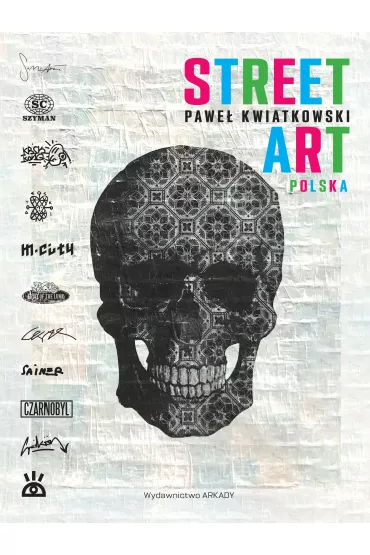 Street Art Polska - Pawe Kwiatkowski