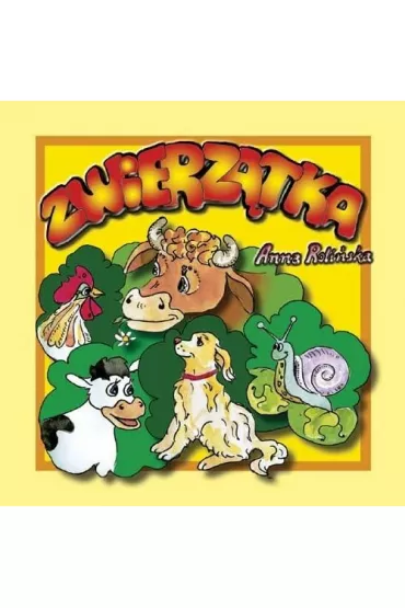Zwierz�tka - ksi��eczka - Anna Roli�ska