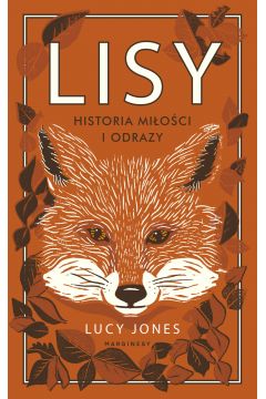 Lisy. Historia mioci i odrazy