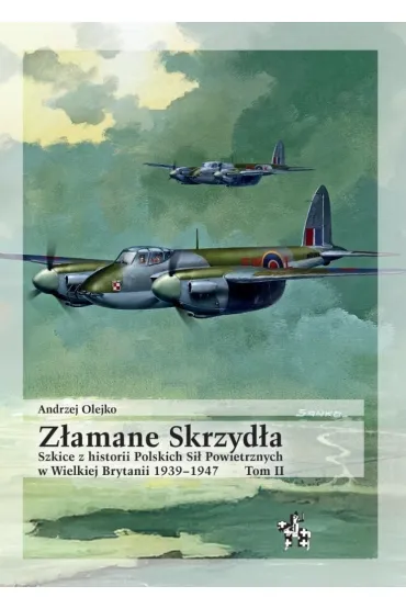 Z�amane skrzyd�a tom 2 - Andrzej Olejko