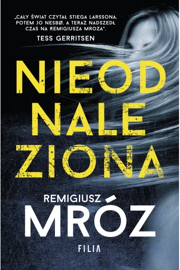 Nieodnaleziona - Remigiusz Mr�z