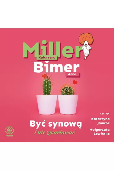 Audiobook By synow i nie zwariowa mp3 - Katarzyna Miller, Anna  Bimer