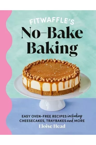 Fitwaffle`s No-Bake Baking - Eloise Head