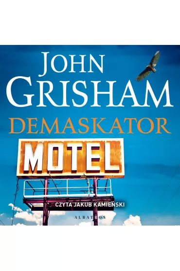 Audiobook Demaskator mp3 - John Grisham