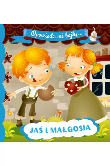 OPOWIEDZ MI BAJK� Ja� i Ma�gosia