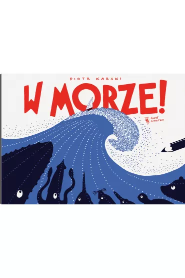 W morze - Piotr Karski