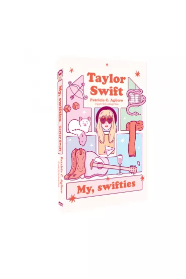 Taylor Swift. My, swifties - Patricia C. Aguero