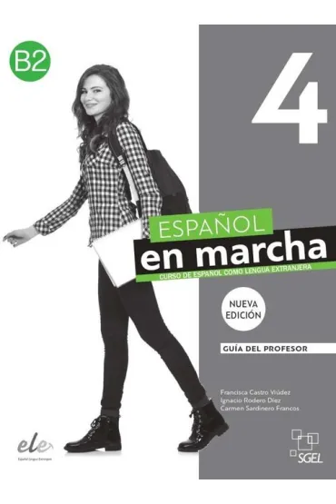 Nuevo Espanol en marcha 4 B2 przewodnik metodyczny - Carmen Sardinero Francos, Francisca Castro Viudez, Ignacio Rodero Diez, Pilar Diaz Ballesteros