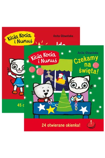 Pakiet Kicia Kocia i Nunu�. Id� �wi�ta, Czekamy na �wi�ta! - Anita G�owi�ska