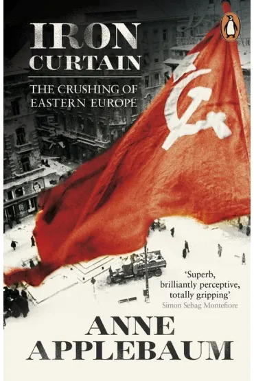 Iron Curtain - Anne Applebaum