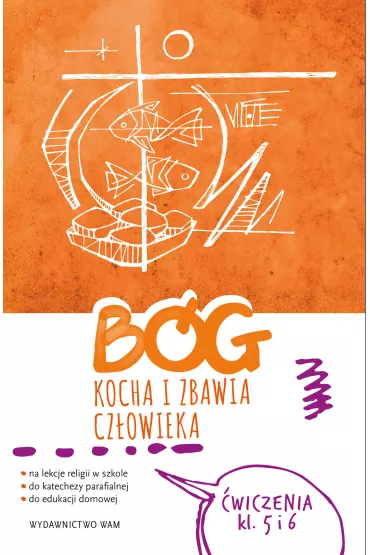 B�g kocha i zbawia cz�owieka. �wiczenia. Klasa 5 i 6 - Katarzyna Wawrzyniak, Kamilla Frejusz, Piotr Ba�oniak, Mateusz Janyga
