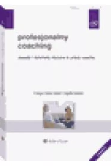 Profesjonalny coaching. Zasady i dylematy etyczne w pracy coacha (wyd. 2022) - Ma�gorzata Sidor-Rz�dkowska