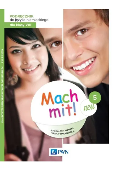 Mach mit! neu 5. Podr�cznik do j�zyka niemieckiego dla klasy 8