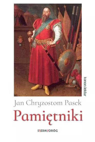 Pami�tniki - Jan Chryzostom Pasek