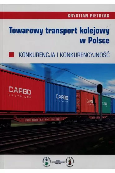 eBook Towarowy transport kolejowy w Polsce pdf - Krystian Pietrzak