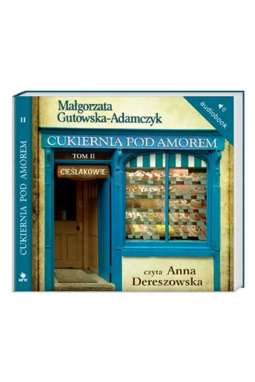 Audiobook Cukiernia Pod Amorem. Tom 2. Cie�lakowie CD - Ma�gorzata Gutowska-Adamczyk