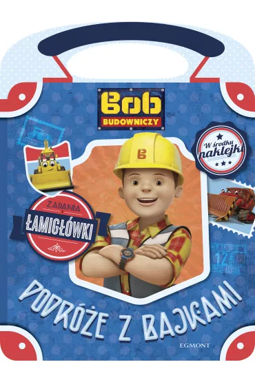 Bob Budowniczy. Podr�e z bajkami - Anna Porowska
