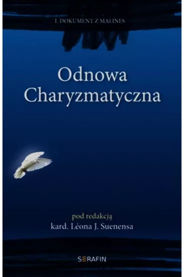 Odnowa Charyzmatyczna I Dokument z Malines - Suenensa Leona j kard pod
