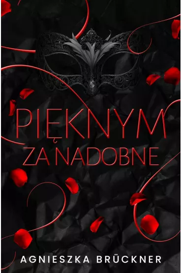 Piknym za nadobne - Agnieszka Bruckner