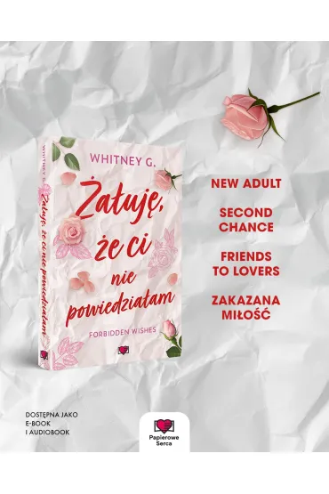 �a�uj�, �e ci nie powiedzia�am. Forbidden Wishes. Tom 1 - Whitney G.