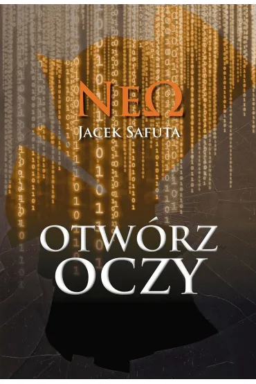 Otw�rz oczy - Jacek  Safuta