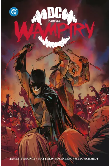 DC kontra Wampiry - James Tynion IV, Matthew  Rosenberg, Otton  Schmidt