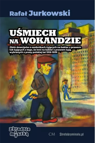 U�miech na wokandzie - Rafa� Jurkowski