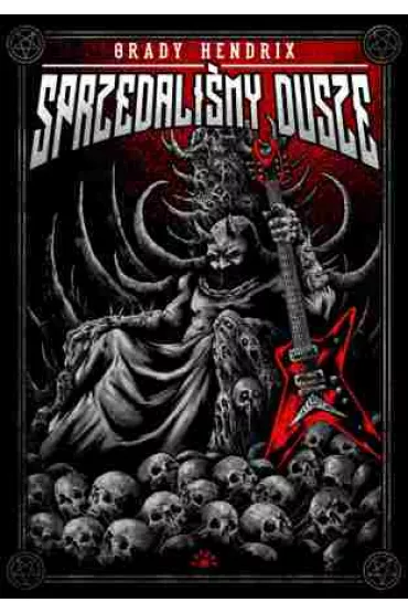 Sprzedali�my dusze - Grady  Hendrix