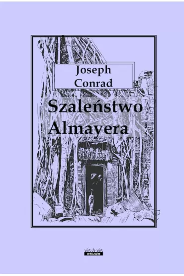Szale�stwo Almayera - Joseph Conrad