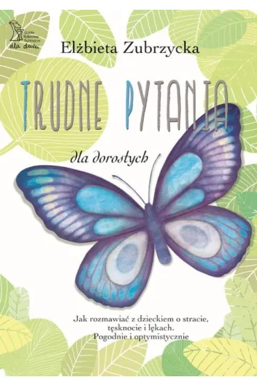 Trudne pytania - El�bieta Zubrzycka