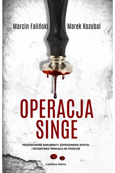 Operacja Singe. Major �odyna. Tom 2 - Marcin  Fali�ski, Marek  Kozubal