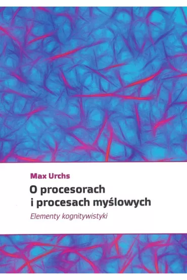 O procesorach i procesach my�lowych - Max Urchs