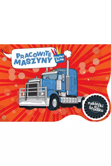 Kredki w d�o�. Pracowite maszyny