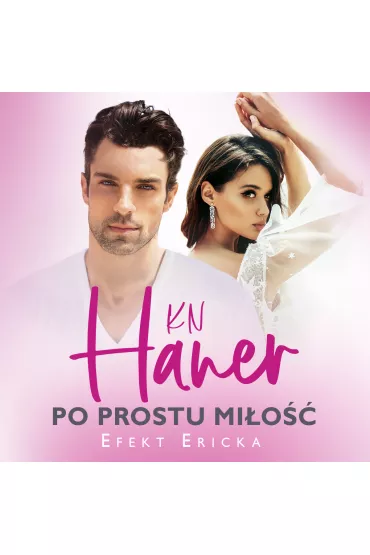 Audiobook Po prostu mi�o�� mp3 - K. N. Haner