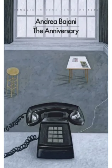 The Anniversary - Andrea Bajani