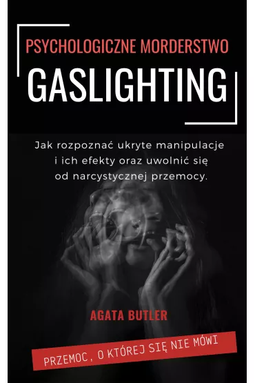 eBook Gaslighting Psychologiczne morderstwo pdf mobi epub - Agata  Butler