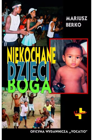 Niekochane dzieci Boga - Mariusz Berko