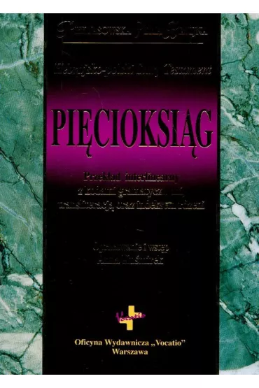 Hebrajsko-polski. Stary Testament. Pi�cioksi�g - Anna Ku�mirek