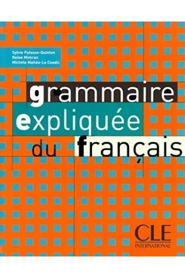 Grammaire expliquee intermediaire