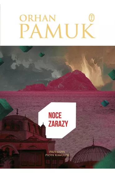 Noce zarazy - Orhan Pamuk