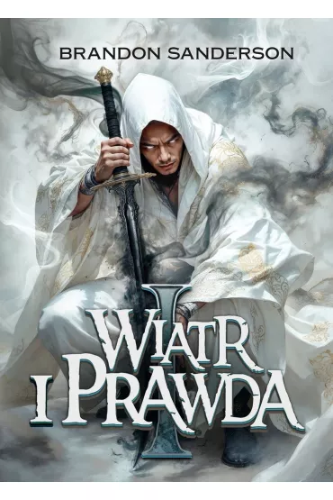 Wiatr i Prawda. Cz�� 1. Archiwum Burzowego �wiat�a. Tom 5 - Brandon Sanderson