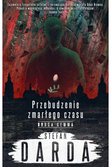 Druga gemma. Przebudzenie zmar�ego czasu. Tom 2 - Stefan Darda