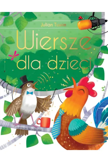 Wiersze dla dzieci wyd. ekskluzywne - Julian Tuwim