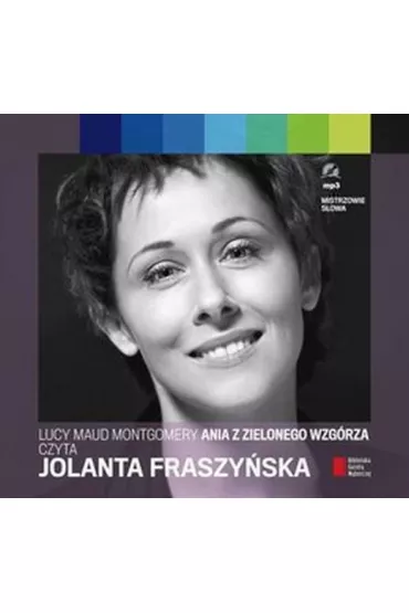 Audiobook Ania z Zielonego Wzg�rza mp3 - Lucy Maud Montgomery