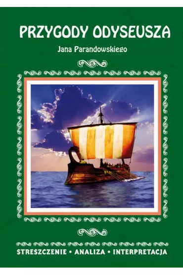 eBook Przygody Odyseusza Jana Parandowskiego. Streszczenie, analiza, interpretacja pdf - Alina �oboda